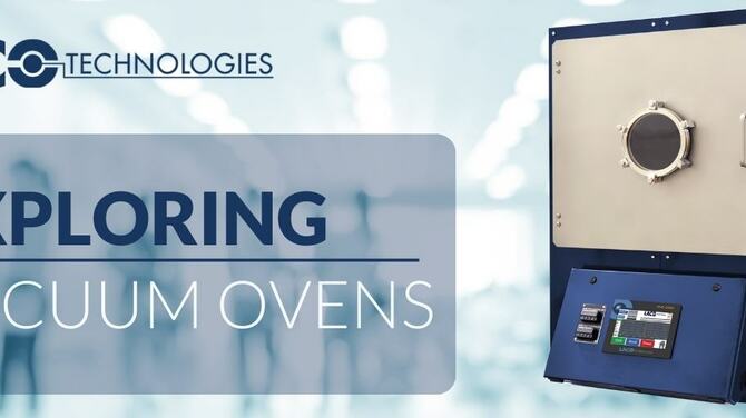 Exploring Vacuum Ovens Banner with image of vacuum oven