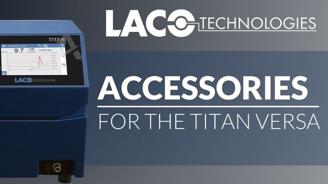 Gray banner with writing "LACO Technologies Accessories for the TITAN VERSA" with an image of the TITAN VERSA Model C 