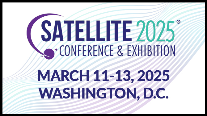 Satellite 2025: March 11-13  |  Washington D. C.